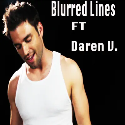 Blurred Lines (feat. Daren Vongirdner) - Single - Chris Thompson