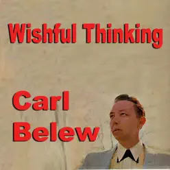 Wishful Thinking - Carl Belew