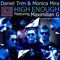 High Enough (feat. Maximiliam G) - Daniel Trim & Monica Mira lyrics