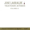 Trayendo Ayeres (Volumen 2)