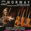 Norway: Fiddle and Hardanger Fiddle Music from Agder (UNESCO Collection from Smithsonian Folkways)