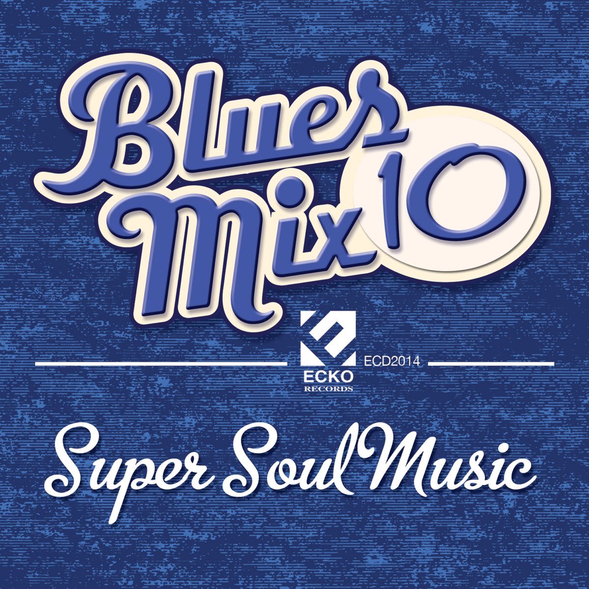 ‎Blues Mix, Vol. 10: Super Soul Music by Various Artists on Apple Music