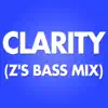 Clarity (Z's Hard Bass Mix) - Single album lyrics, reviews, download
