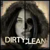 Dirty / Clean album lyrics, reviews, download