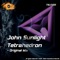 Tetrahedron - John Sunlight lyrics