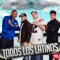 Todos los Latinos - Henry Mendez, Charly Rodriguez, Cristian Deluxe & Dasoul lyrics