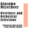 Giacomo Meyerbeer: Overtures and Orchestral Selections album lyrics, reviews, download