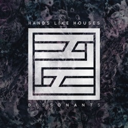 Hands Like Houses - I Am