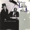 Close Your Eyes  - Abbey Lincoln 