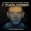 Stream & download I Can Deep - EP