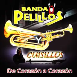 De Corazón A Corazón - Banda Cuisillos De Corazón A Corazón - Banda Cuisillos