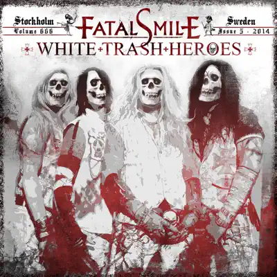 White Trash Heroes - Fatal Smile