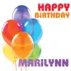 Happy Birthday Marilynn (Single) album lyrics, reviews, download