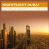 Nightflight Dubai ... 22 Premium Downbeat & Lounge Trax
