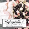 Unforgettables #2