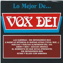 Lo Mejor De... - Vox Dei