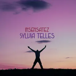 Insensatez - Single - Sylvia Telles Insensatez - Single - Sylvia Telles
