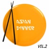 Asian Dinner, Vol. 2, 2013