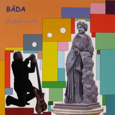 Ich glaub' an dich - Bada