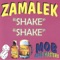 Shake Shake (Zamalek Mix) - Zamalek lyrics