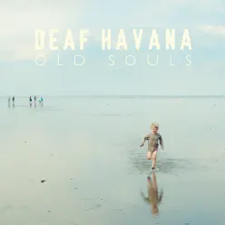 Old Souls (Deluxe Version) - Deaf Havana