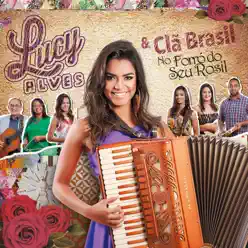 Lucy Alves & Clã Brasil no Forró do Seu Rosil - Clã Brasil