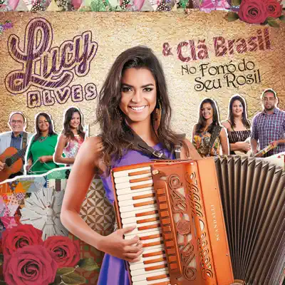 Lucy Alves & Clã Brasil no Forró do Seu Rosil - Clã Brasil Lucy Alves & Clã Brasil no Forró do Seu Rosil - Clã Brasil