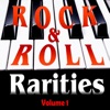 Rock & Roll Rarities, Vol. 1