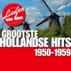 Liedjes Van Toen - Grootste Hollandse Hits 1950-1959