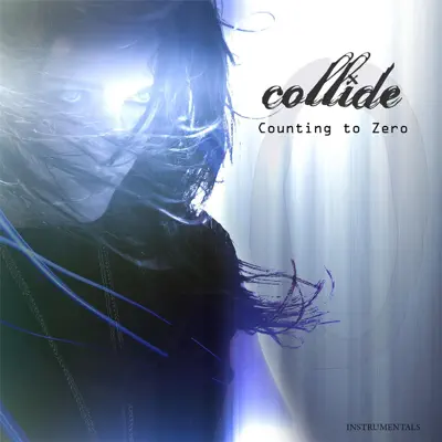 Counting to Zero (Instrumentals) - Collide Counting to Zero (Instrumentals) - Collide