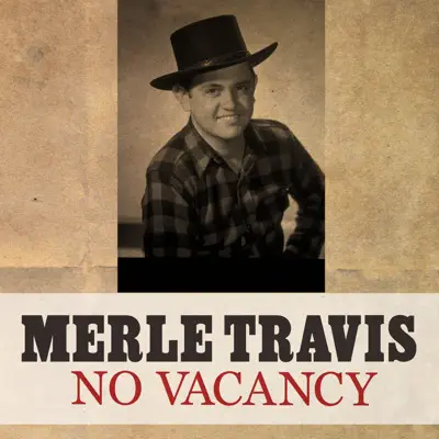 No Vacancy - Single - Merle Travis