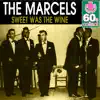 Sweet Was the Wine (Remastered) - Single album lyrics, reviews, download