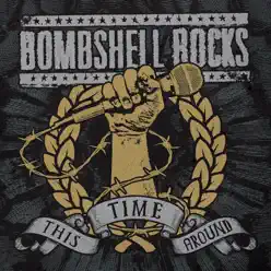 This Time Around - EP - Bombshell Rocks This Time Around - EP - Bombshell Rocks
