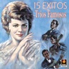 15 Exitos - Trios Famosos