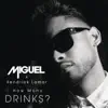 Stream & download How Many Drinks? (feat. Kendrick Lamar) - Single