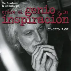 Entre el Genio y la Inspiración - Claudio Fabi