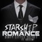 Dirty Little Secret (feat. IDestiny) - Starship Romance lyrics