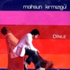 Mahsun Kırmızıgül - Dinle