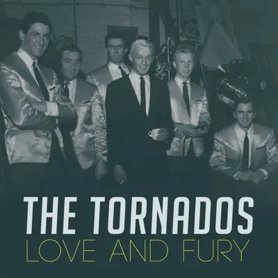 Love and Fury - Single - The Tornados