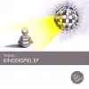 Kinderspiel - EP album lyrics, reviews, download