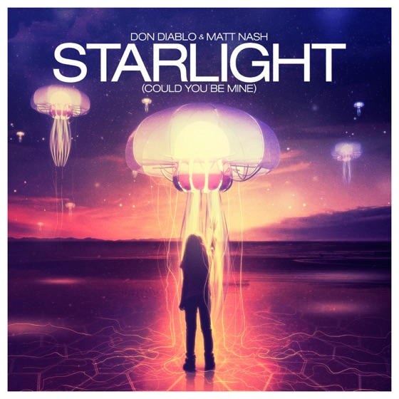 Cover artwork for Starlight (Could You Be Mine)