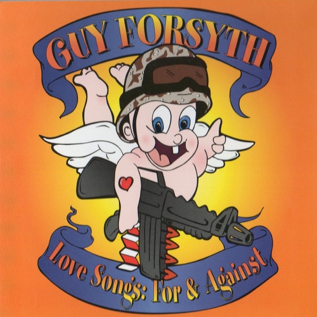 Guy Forsyth Love Songs: For and Against Album Cover