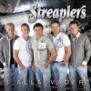 Streaplers - I alla väder
