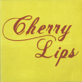 Cherry Lips (Yellow Edition) - Cherry Lips