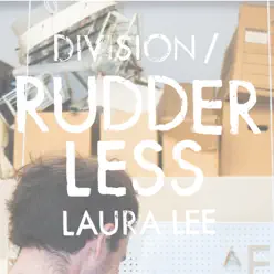 Rudderless - Single - Division Of Laura Lee