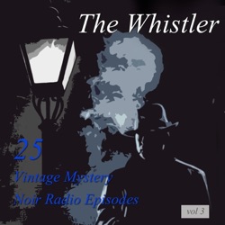 The Whistler - I'll Trade You Murder (1945)