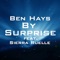 By Surprise (feat. Sierra Ruelle) - Ben Hays lyrics