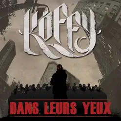 Dans leurs yeux - EP - Koffy Dans leurs yeux - EP - Koffy
