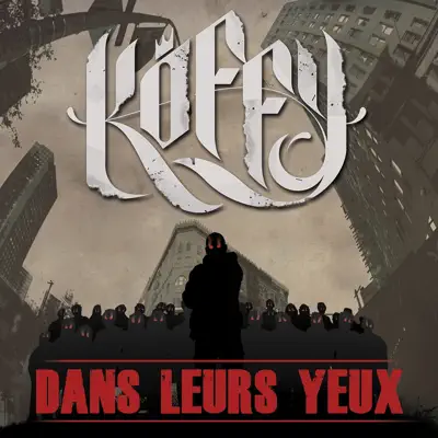 Dans leurs yeux - EP - Koffy Dans leurs yeux - EP - Koffy