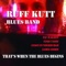 Going to Bluesville - Ruff Kutt Blues Band lyrics
